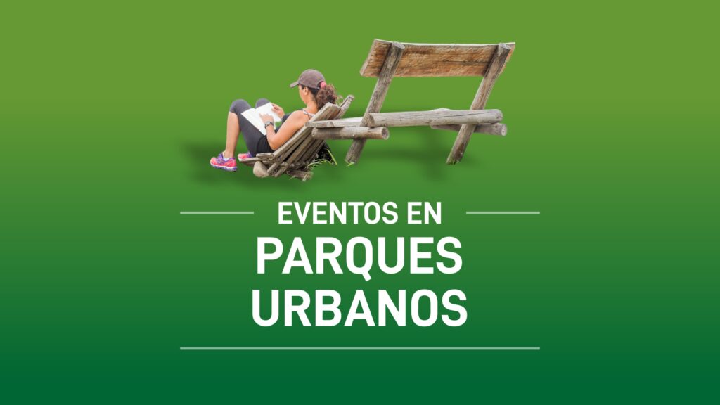 Eventos en Parques Urbanos